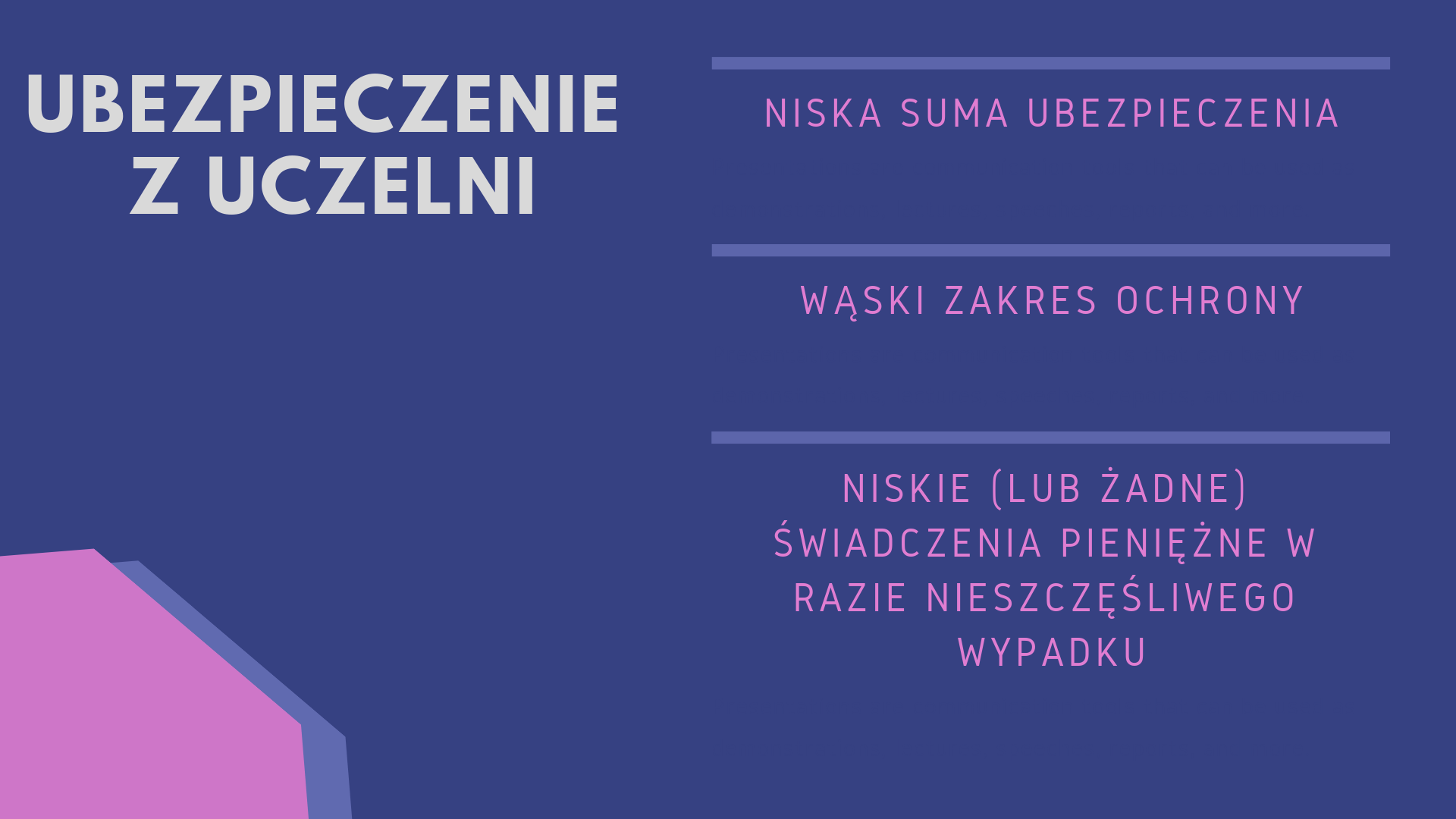 Ubezpieczenie NNW dla studentów z uczelni to niska suma ubezpieczenia, wąski zakres ochrony i niskie odszkodowania